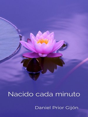 cover image of Nacido cada minuto
